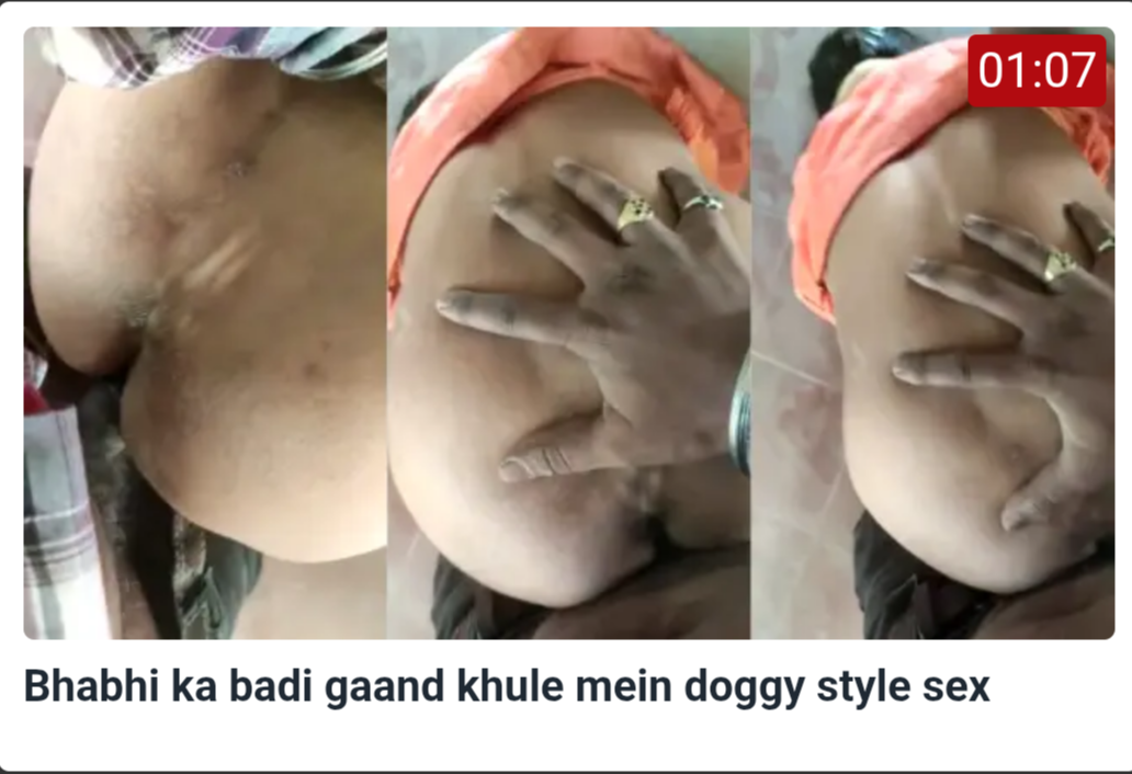 Bhabhi ka badi gaand khule mein doggy style sex Home Randi Bhabhi ka badi gaand khule mein doggy style sex