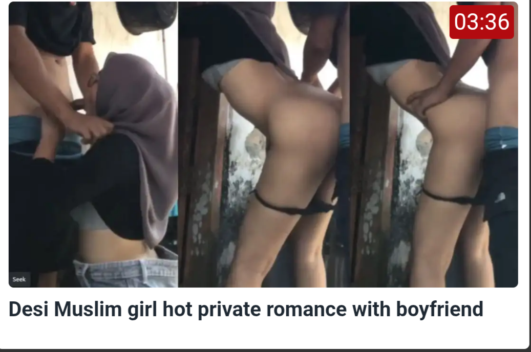 Desi Muslim girl hot private romance with boyfriend