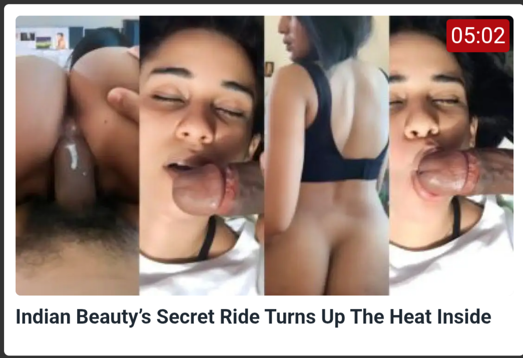 Indian Beauty’s Secret Ride Turns Up The Heat Inside