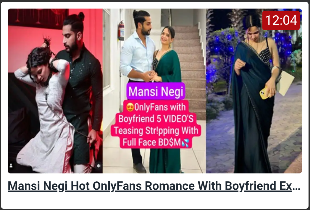 Mansi Negi Hot OnlyFans Romance With Boyfriend Exposed